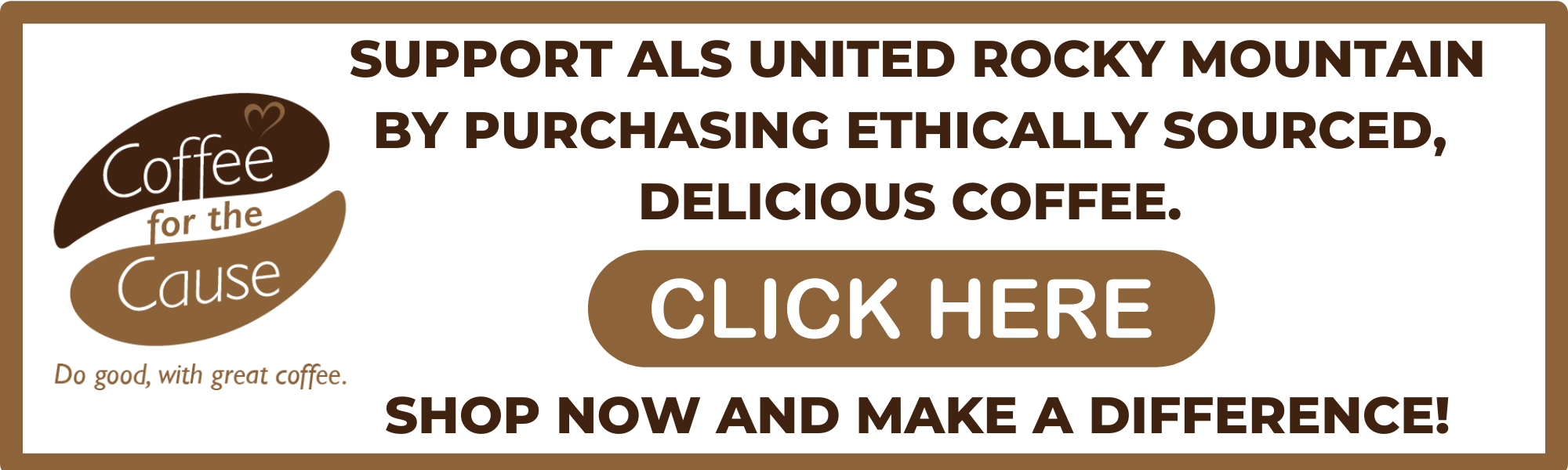 Support ALS With Every Sip! Coffee For A Cause