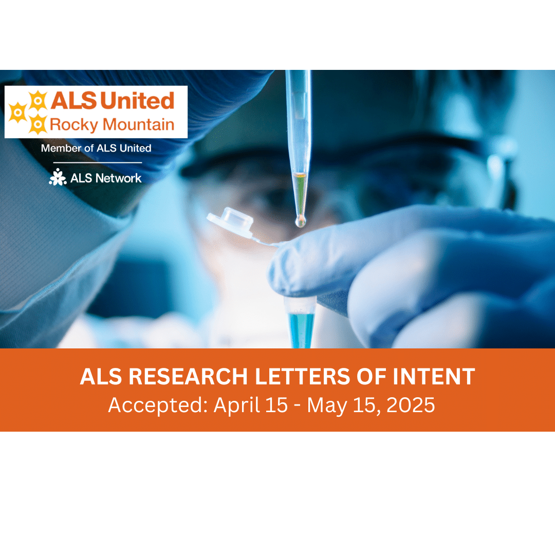 Letters of Intent for ALS Research Funding Accepted April 15 - May 15, 2025
